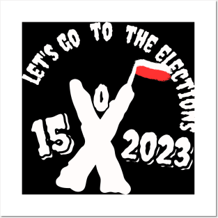 Let's go to the elections - white figure and white letters on a black background Posters and Art